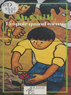 cover image of Au Chili, l'espoir quand même